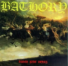 Bathory, CD Blood Fire Death