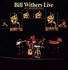 Bill Withers Live At Carnegie Hall thumbnail