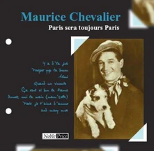 Maurice Chevalier, CD PARIS SERA TOUJOURS PARIS