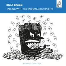 Billy Bragg, Vinyl TALKING WITH THE TAXMAN ABOUT POETRY