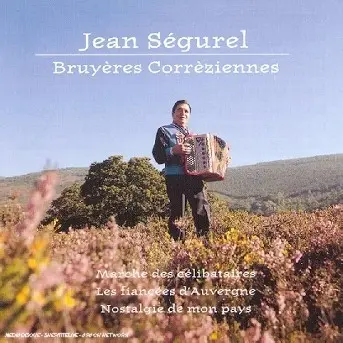 Jean Ségurel – Bruyères Corrèziennes (CD)