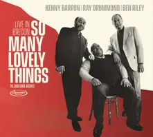 Kenny Barron, Ray Drummond, Ben Riley, CD SO MANY LOVELY THINGS:...