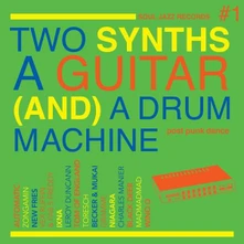 CD TWO SYNTHS, A GUITAR (AND) A DRUM MACHINE