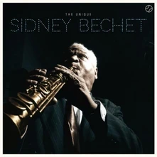 Sidney Bechet, CD The Unique Sidney Bechet