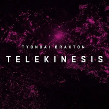 CD BRAXTON, TYONDAI - TELEKINESIS