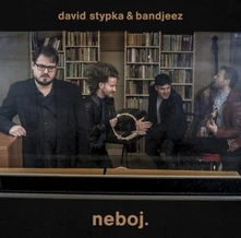 David Stypka, CD & Bandjeez - Neboj.