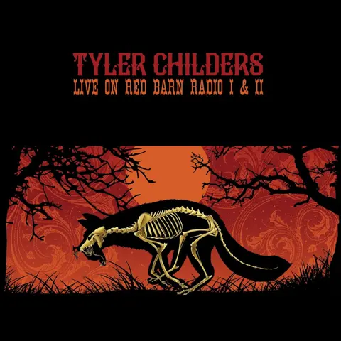 Tyler Childers – Vinyl CHILDERS, TYLER - LIVE ON RED BARN RADIO I & II
