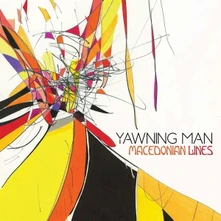 Yawning Man, Vinyl MACEDONIAN LINES