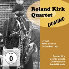 Roland Kirk, CD DOMINO (LIVE AT RADIO BREMEN TV-STUDIOS 1963)