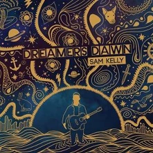 Sam Kelly, Vinyl DREAMERS DAWN