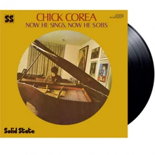 Chick Corea, Vinyl NOW HE SINGS, NOW HE SOBS