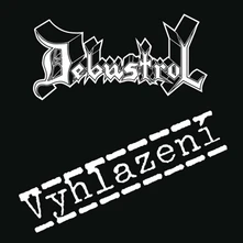 Debustrol, CD Vyhlazení