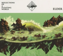 Elder, Vinyl REFLECTIONS OF A FLOATING WORLD