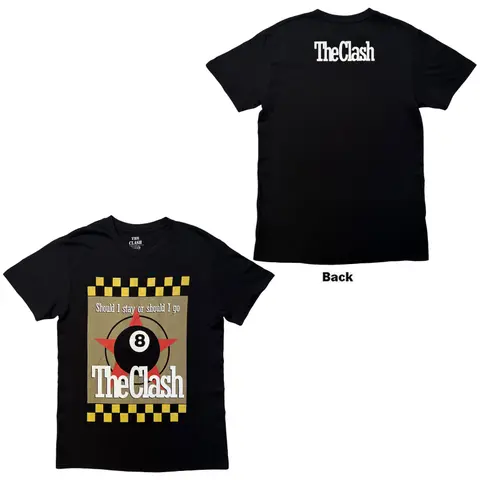 Unisex T-Shirt: Should I Stay Or Should I Go (Black) (Back Print)