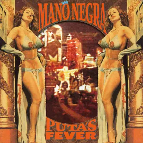 Mano Negra – Vinyl PUTA'S FEVER