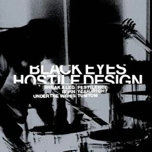 Black Eyes, Vinyl HOSTILE DESIGN