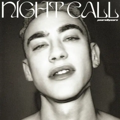 YEARS & YEARS – CD NIGHT CALL