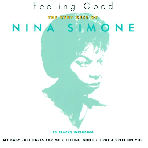 Feeling Good: The Very Best Of Nina Simone