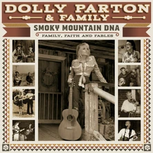 Dolly Parton, CD Smoky Mountain DNA: Family, Faith And Fables