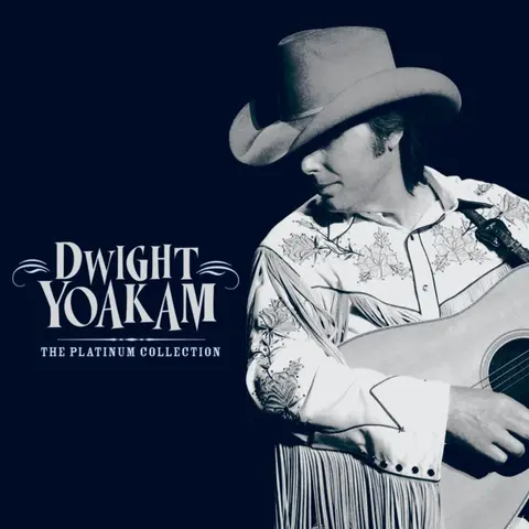 Dwight Yoakam – CD THE PLATINUM COLLECTION