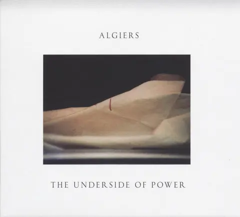 Algiers – Vinyl UNDERSIDE OF POWER