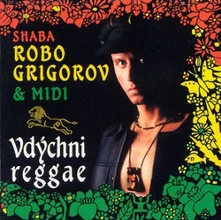 Robo Grigorov, CD Vdýchni reggae