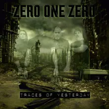 Zero One Zero, CD TRACES OF YESTERDAY