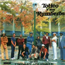 CD TOTICO Y SUS RUMBEROS