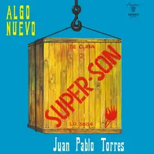 Juan Pablo Torres Y Algo Nuevo – SUPER SON (CD)