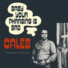 7-BABY YOUR PHRASING I... thumbnail