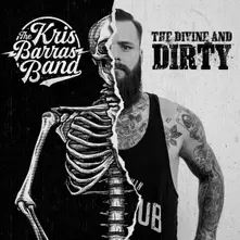Kris Barras Band, CD DIVINE AND DIRTY