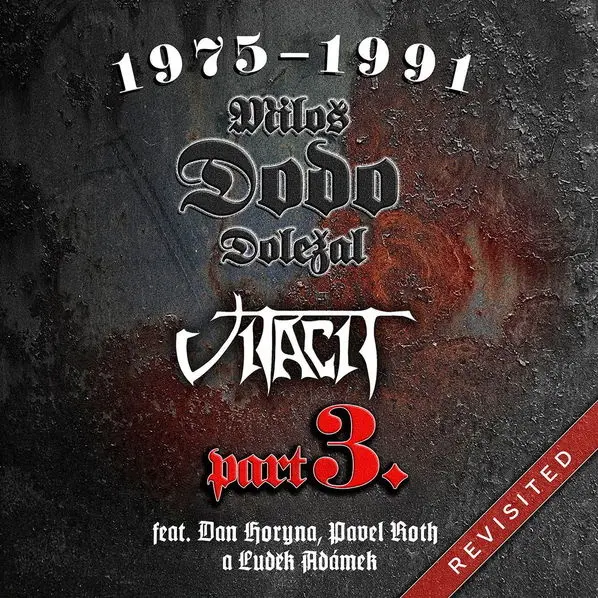 DOLEZAL, MILOS DODO & VITACIT - 1975-1991 REVISITED PART III. (FEAT. HORYNA, ROTH, ADAMEK)
