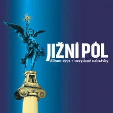 Jižní pól, CD Jižní pól (Album 1991 + Nevydané nahrávky)