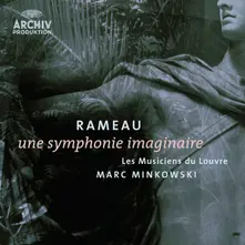 Rameau: Une Symphonie Imaginaire thumbnail