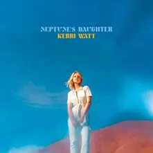 Kerri Watt – Neptune's Daughter (CD)