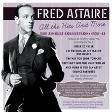 ASTAIRE, FRED - ALL THE HITS AND MORE - THE SINGLES COLLECTION 1923-42 thumbnail
