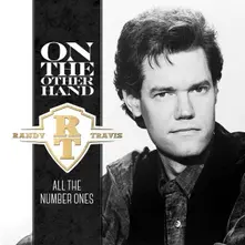 Randy Travis – Travis, Randy - On the Other Hand: All the Number Ones (CD)