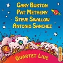 CD BURTON/METHENY/SWALLOW.... - QUARTET LIVE!