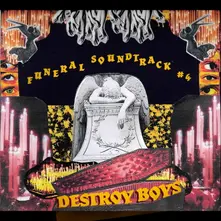 Destroy Boys, Vinyl FUNERAL SOUNDTRACK #4