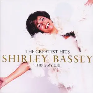 Shirley Bassey – THIS IS MY LIFE, THE GREATEST HITS (CD)
