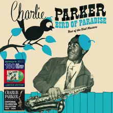 Charlie Parker – PARKER, CHARLIE - BIRD OF PARADISE - BEST OF THE DIAL MASTERS (Vinyl)