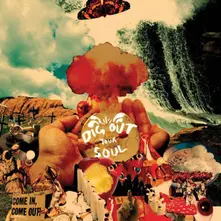 CD Dig Out Your Soul