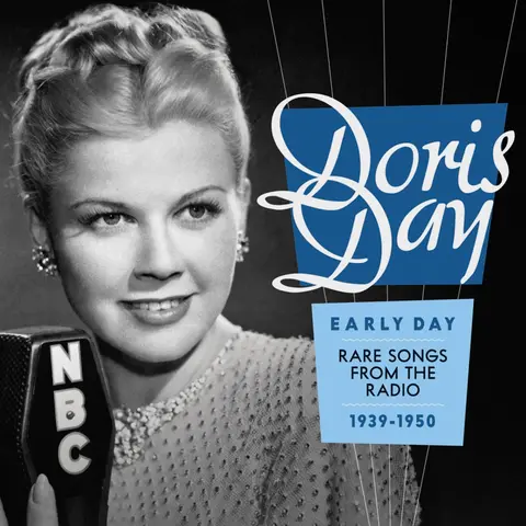 Doris Day – CD DAY, DORIS - EARLY DAY:RARE SONGS FROM THE RADIO 1939-1950