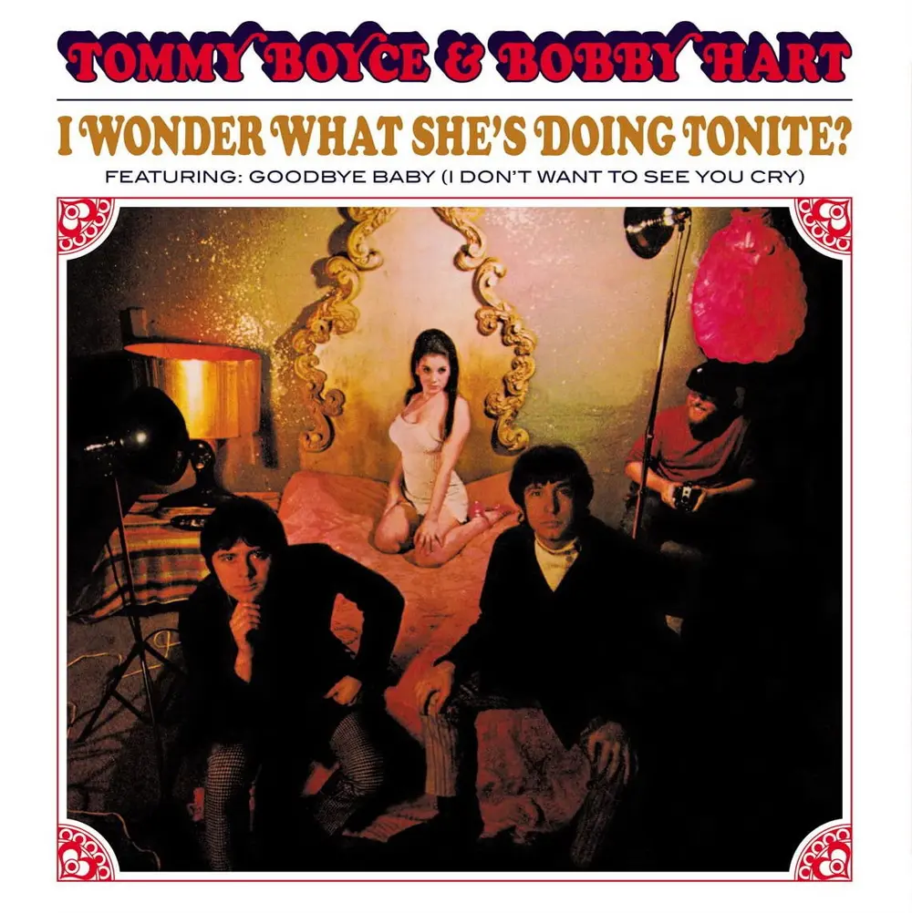 Tommy Boyce & Bobby Hart – I WONDER WHAT SHE'S DOING TONITE? (Vinyl)