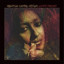 Chitra Neogy, CD WOOD ORCHID