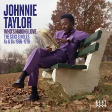 WHO'S MAKING LOVE - THE STAX SINGLES A'S & B'S 1966 - 1970 thumbnail