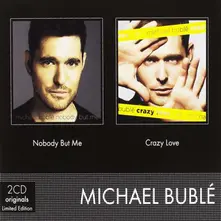 CD Nobody But Me / Crazy Love (CD Pack)