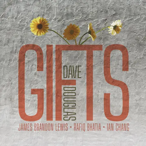 Dave Douglas – CD GIFTS