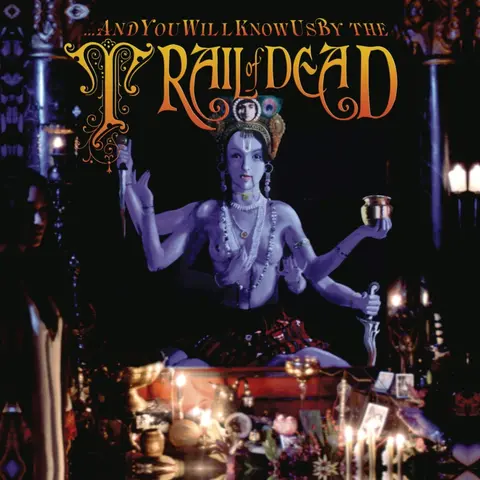 ...And You Will Know Us By The Trail Of Dead