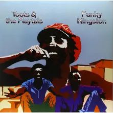 Toots and the Maytals – FUNKY KINGSTON (Vinyl)